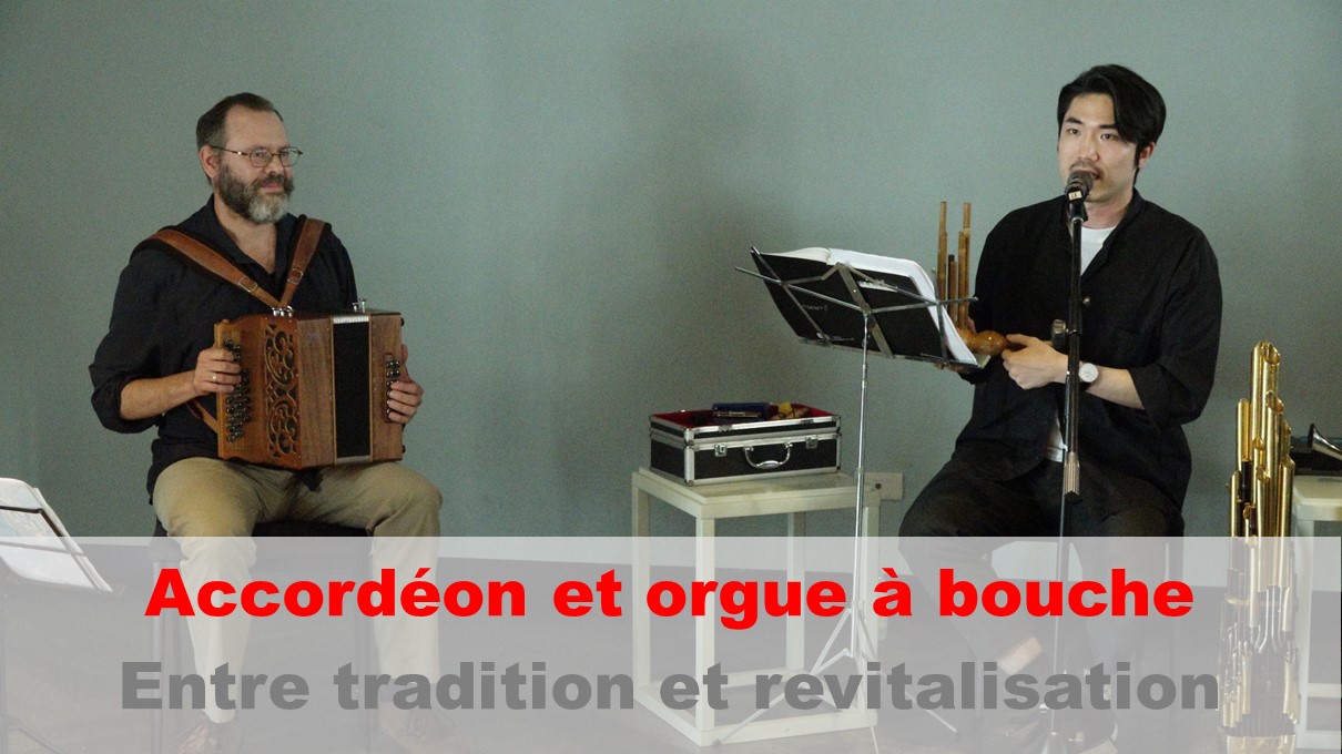 L'accordéon et le Sheng comme vous ne les avez jamais vus