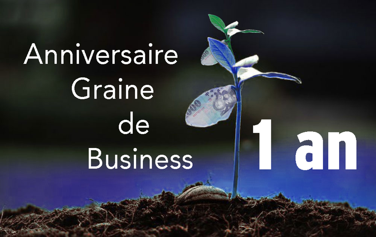 Graine de Business : un an déjà!